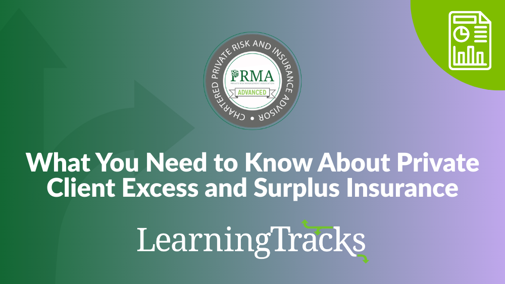 What You Need to Know About Private Client Excess and Surplus Insurance